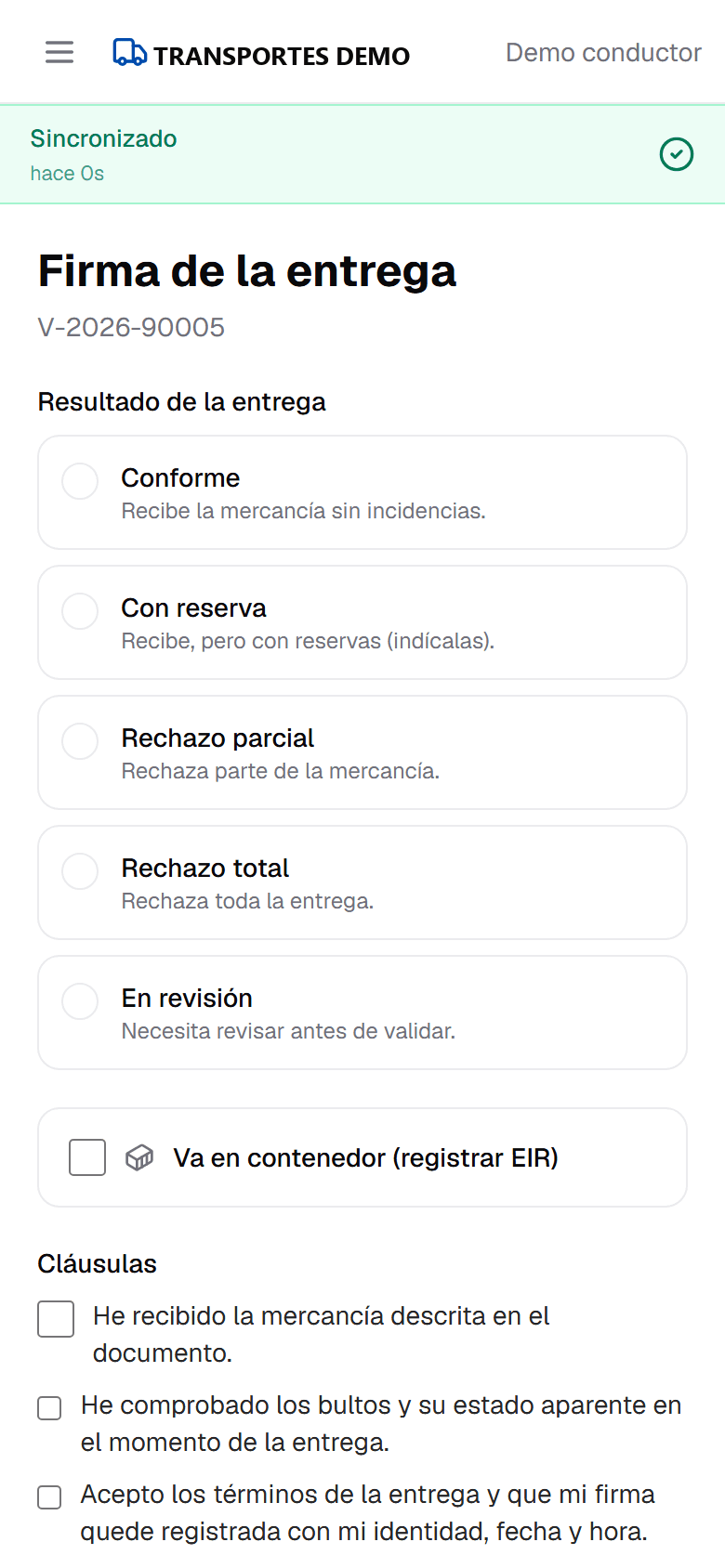 Firma de la entrega: resultado de la entrega y cláusulas que acepta el destinatario.